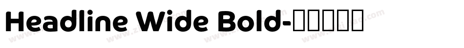 Headline Wide Bold字体转换